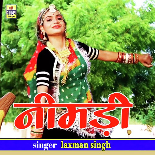 Neemadi - Laxman Singh Song