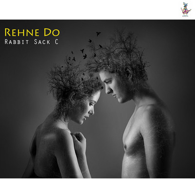 Rehne Do - Rabbit Sack C Song