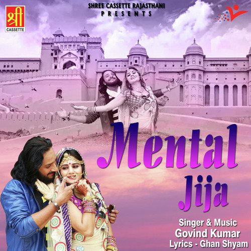 Mental Jija - Govind Kumar Song