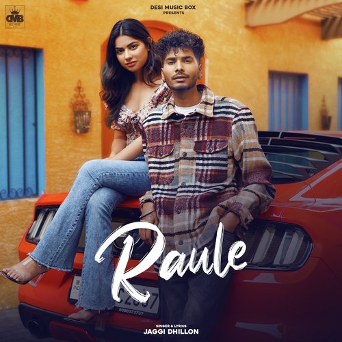 Raule - Jaggi Song