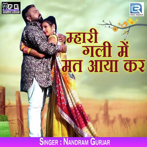 Mhari Gali Mein Mat Aaya Kar - Nandram Gurjar Song
