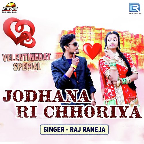 Jodhana Ri Chhoriya - Raj Raneja Song