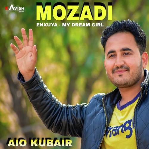 Mozadi - Aio Kubair Song