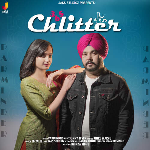365 Chlitter - Parminder Song