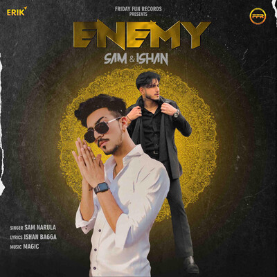 Enemy Sam Narula , Ishan Bagga song download DjJohal