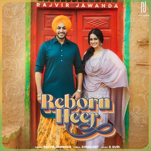 Reborn Heer Rajvir Jawanda song download DjJohal