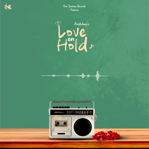 Love On Hold - Anshdeep Song