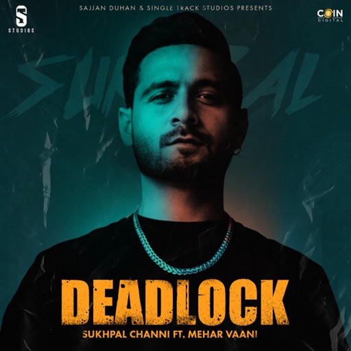 Deadlock - Sukhpal Channi Song