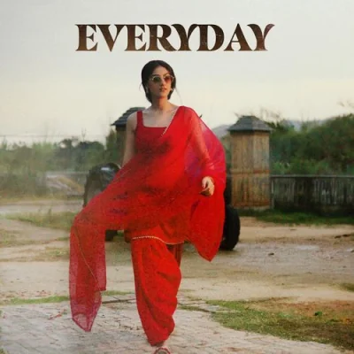 Everyday - Shahat Gill ,Kaptaan Song