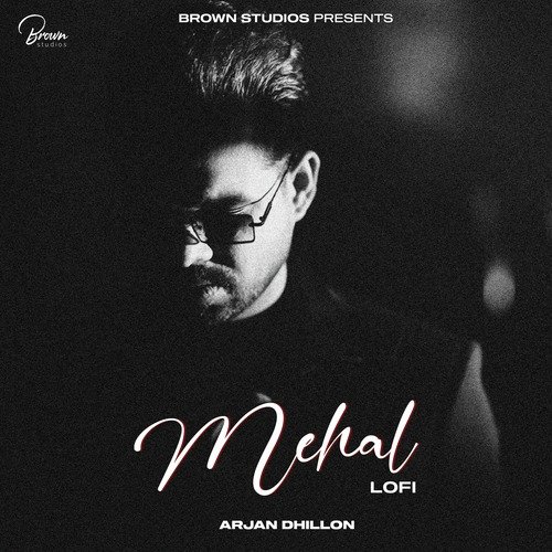 Mehal Lofi Arjan Dhillon song download DjJohal