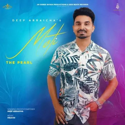 Moti Deep Arraicha  song download DjJohal