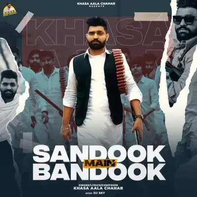 Sandook Main Bandook Khasa Aala Chahar  song download DjJohal