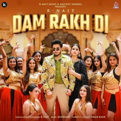 Dam Rakh Di R Nait  song download DjJohal