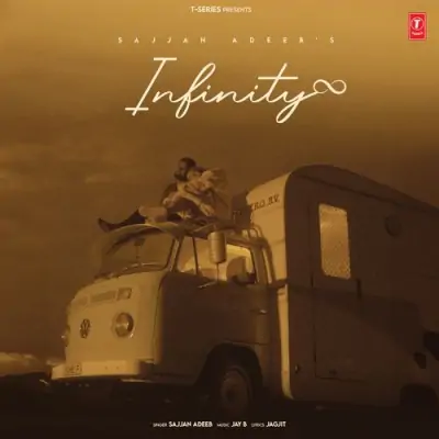 Infinity - Sajjan Adeeb Song