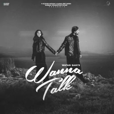 Wanna Talk Watan Sahi  song download DjJohal