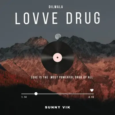 Lovve Drug Dilwala  song download DjJohal