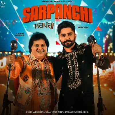 Sarpanchi Hukam, Labh Heera  song download DjJohal