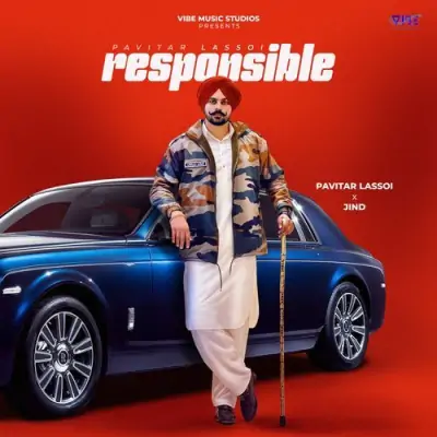 Responsible Pavitar Lassoi  song download DjJohal