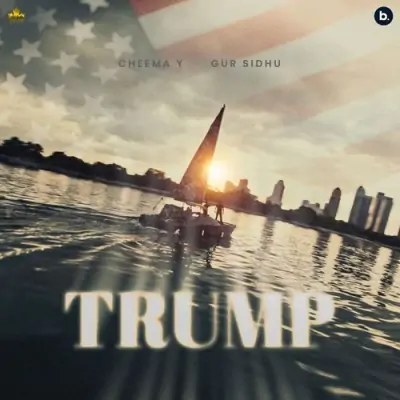 Trump Cheema Y  song download DjJohal