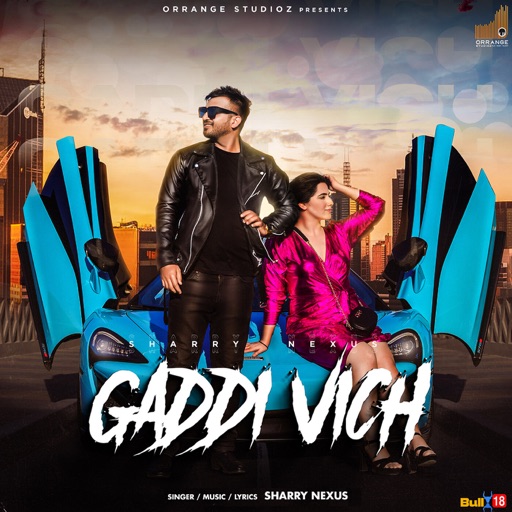 Gaddi Vich - Sharry Nexus Song