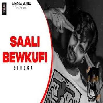 Saali Bewkufi Singga song download DjJohal
