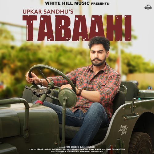 Tabaahi Upkar Sandhu song download DjJohal