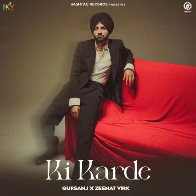 Ki Karde Gursanj  song download DjJohal