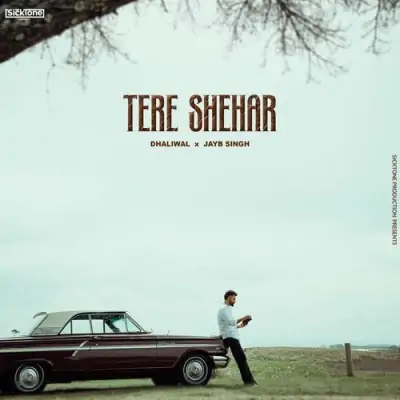 Tere Shehar Dhaliwal  song download DjJohal