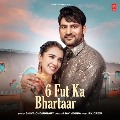 6 Fut Ka Bhartaar Shiva Choudhary  song download DjJohal