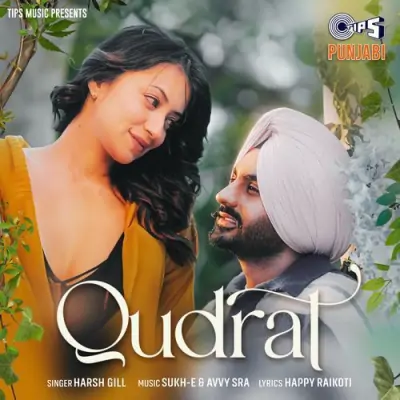 Qudrat - Harsh Gill Song