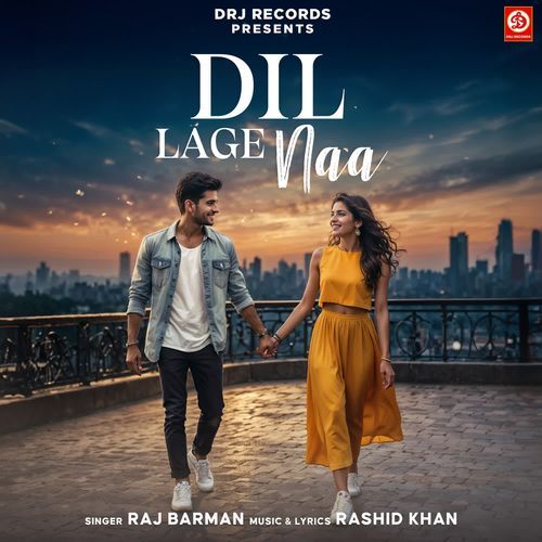 Dil Lage Naa Raj Barman song download DjJohal