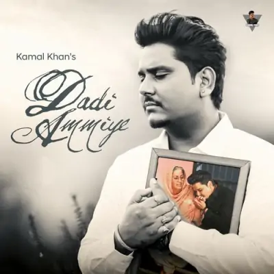 Dadi Ammiye Kamal Khan  song download DjJohal