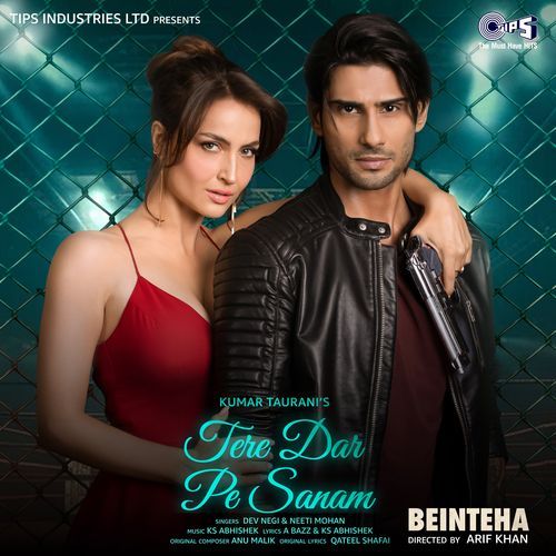 Tere Dar Pe Sanam (From beinteha) - KS Abhishek Song