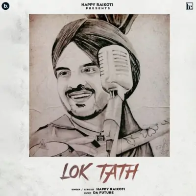 Lok Tath Happy Raikoti  song download DjJohal