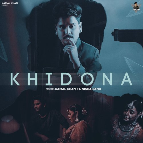 Khidona Kamal Khan song download DjJohal