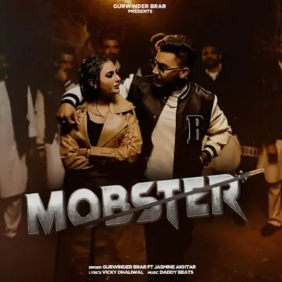 MOBSTER Gurwinder Brar  song download DjJohal