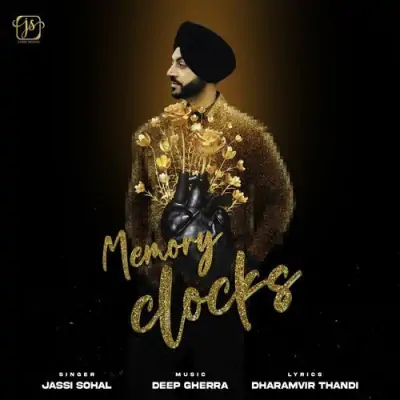 Memory Clocks Jassi Sohal  song download DjJohal