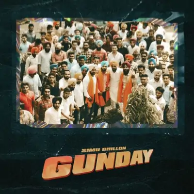 Gunday Simu Dhillon  song download DjJohal