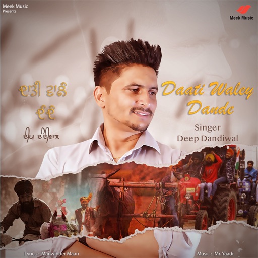 Daati Wale Dande - Deep Dandiwal Song