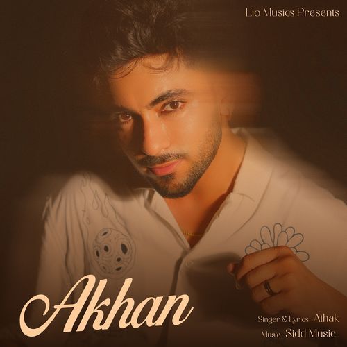 Akhan - ATHAK Song