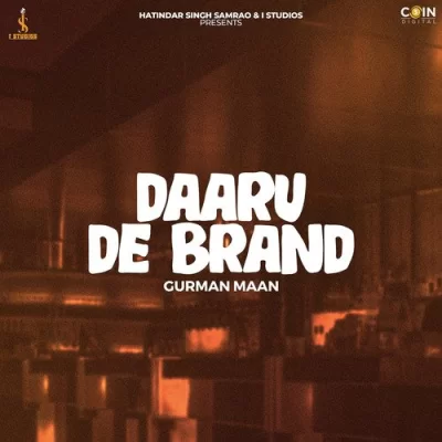 Daaru De Brand Gurman Maan  song download DjJohal