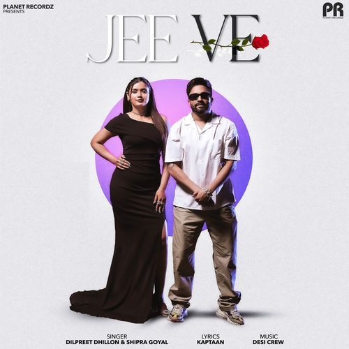 Jee Ve Dilpreet Dhillon song download DjJohal