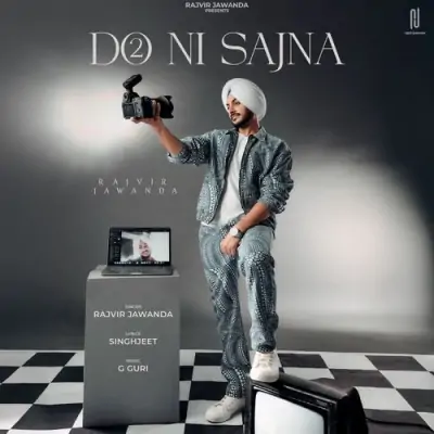 Do Ni Sajna Rajvir Jawanda  song download DjJohal