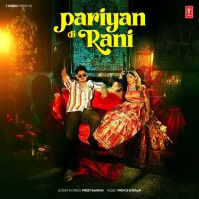 Pariyan Di Rani Preet Sandhu song