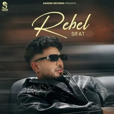 Rebel - Sifat Song