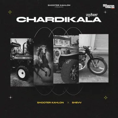 CHARDIKALA Shooter Kahlon  song download DjJohal