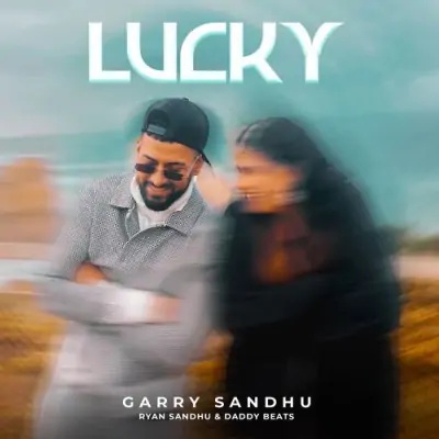 Lucky Garry Sandhu  song download DjJohal